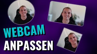 Runde Eckige FACECAM in OBS Studio einstellen I 2022 [upl. by Raji175]