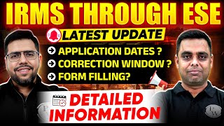 IRMS Through ESE  ESE New Exam Date  Application Date  Correction Window  ESE 2025 Notification [upl. by Ydollem]