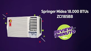 Arcondicionado de Janela Springer Midea 18000 BTUs ZCI185BB  Análise  REVIEW EM 1 MINUTO  ZOOM [upl. by Karola]