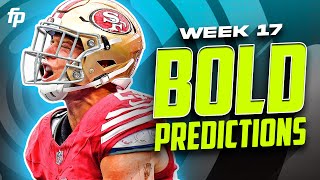 BOLD Week 17 Fantasy Football Predictions BET THESE PROPS NOW [upl. by Hollenbeck]