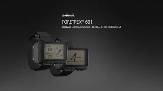 Garmin Foretrex® 601 – GPS Navigator für dein Handgelenk [upl. by Aenehs]