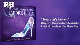 Stepsisters Lament  From RODGERS  HAMMERSTEINS CINDERELLA [upl. by Wobniar397]