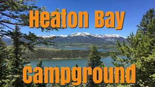 Heaton Bay Campground  Dillon Reservoir Colorado [upl. by Eleahcim319]