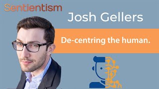 quotDecentring the humanquot  Robot amp Animal Rights author Josh Gellers  Sentientism Ep20 [upl. by Dorion]