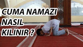 CUMA NAMAZI NASIL KILINIR [upl. by Initof]