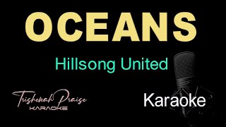 Oceans Where Feet May Fail  Hillsong  HQ Karaoke [upl. by Brick]