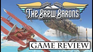 The Brew Barons  Game Review [upl. by Noemad]