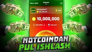 NOTCOIN VAUCHER QILISH  NOTCOIN DAN PUL ISHLASH  10 MLN NOTCOIN VAUCHER QILISH [upl. by Benilda]