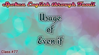 Learn English through Tamil Class 77 Even if [upl. by Anazraf]