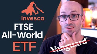 Invesco FTSE AllWorld ETF Better Than Vanguard [upl. by Yna]