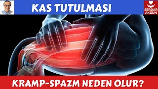 Kas tutulması kas kramplarıSerdar Akgün Sağlık Videoları [upl. by Notsud612]