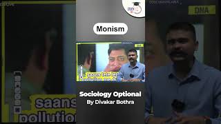 What is Monism Sociology Optional  StudyIQ IAS UPSC IAS CSE IPS [upl. by Ataliah301]