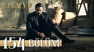 Emanet 154 Bölüm  Legacy Episode 154 [upl. by Heath]