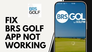 How to Fix BRS Golf App Not Working Latest Bug FIX [upl. by Llertnahs]