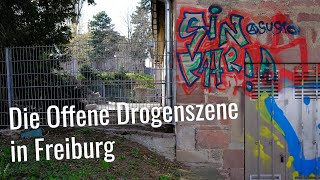 Rausch amp Raus  Die Offene Drogenszene in Freiburg [upl. by Naleag791]