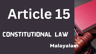 Article 15 in Malayalam Discrimination Prohibition Indian Constitution DrKKSunitha [upl. by Ahsilyt]