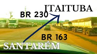 Santarém a Itaituba com a contagem dos KMs pra conclusão BR 163  Rurópolis pra frente [upl. by Laehcar]