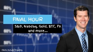 Chris Pulver Trading  FINAL HOUR LIVE Analysis SPY QQQ BTC Gold FX [upl. by Vaasta]