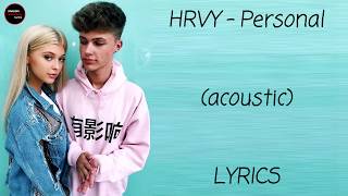 HRVY  Personal acoustic Lyrics [upl. by Anua]