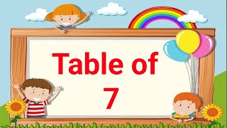 Learn Multiplication Table of 7 [upl. by Jorrie]