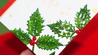 Adding Texture amp Shine to Stamping  Holiday Card [upl. by Dolores]