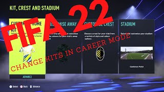 Fifa 22  How to change your Kits and Stadium in Career Mode [upl. by Onid]