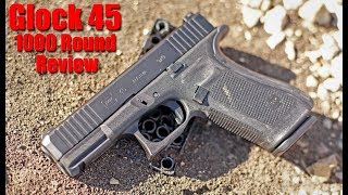 Glock 45 1000 Round Review The Best Glock Ever [upl. by Bohaty]