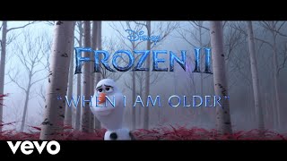 Josh Gad  When I Am Older From quotFrozen 2 First Listenquot [upl. by Jolenta]