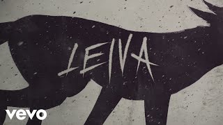 Leiva  Lobos Lyric Video [upl. by Anirazc]