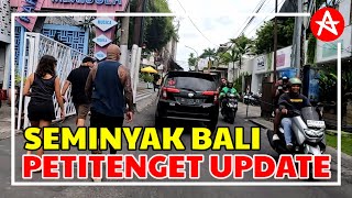 How is Petitenget street Seminyak Bali now [upl. by Trimble]