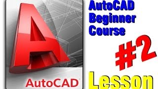 AutoCAD Beginner Course  Basic Draw Commands Lesson 2 [upl. by Esinej]