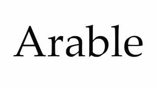 How to Pronounce Arable [upl. by Shepard]