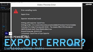 Fix export error 3 quick solutions in Adobe Premiere Pro [upl. by Becky66]