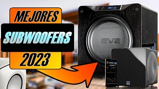 TOP MEJORES SUBWOOFERS 2023 DESCUBRE LOS MEJORES SUBS ACTIVOS 2023 [upl. by Latsirk480]