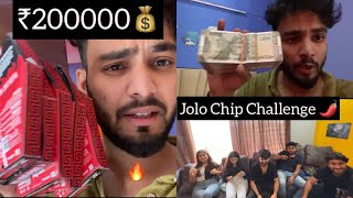 Jolo Chip Challenge🔥 Worth ₹200000 💰 [upl. by Yddet]