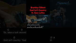 Brantley Gilbert  God Isn’t Country ft Gary LeVox Guitar Chords Lyrics shorts [upl. by Quincey]