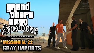 GTA San Andreas Mission22 Gray ImportsWalkthrough Full Guide [upl. by Gimpel346]