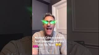 Micheal Cohens viewers kept imposing a turkey over his head 🤨🤣 foryou funny shorts [upl. by Darb]