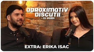 Erika Isac quotDublul standard este o mizeriequot  Aproximativ Discutii EXTRA cu Gojira  Podcast [upl. by Chapman]