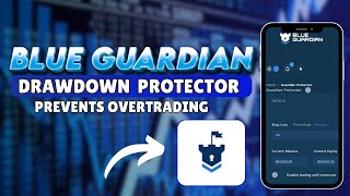 GUARDIAN PROTECTOR Prevents Overtrading amp Revenge Trading Blue Guardian [upl. by Akiemaj]