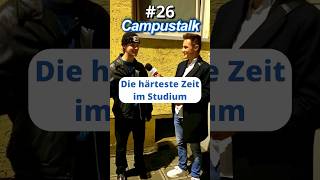 Campustalk  Die härteste Zeit im Studium straßenumfrage interview student [upl. by Darcey166]