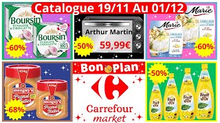 Nouveau Catalogue Carrefour Market De La Semaine Prochaine Du 1911 Au 011224 Les Bon Plans France [upl. by Oivat203]