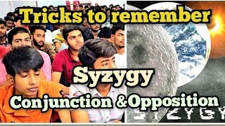 Tricks to remember SYZYGYGeo Conjunction  Opposition [upl. by Aerdnaed]