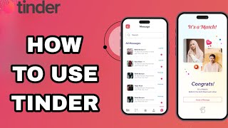 How To Use Tinder App  Beginners Guide [upl. by Ailaza301]