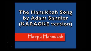 Hanukkah Song KARAOKE – Adam Sandler [upl. by Katie521]