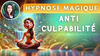 Hypnose AntiCulpabilité  Guide complet pour se Libérer totalement [upl. by Ayr]