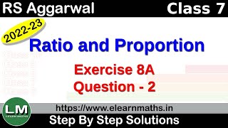 Ratio and Proportion  Class 7 Chapter 8 Exercise 8A Question 2  RS Aggarwal  Learn maths [upl. by Rizan]