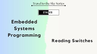 1004 Embedded Systems Programming  Reading Switches [upl. by Hannie]