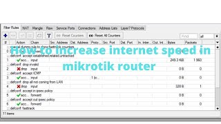 Increase internet speed  MikroTik router  Filter rules [upl. by Naicul376]