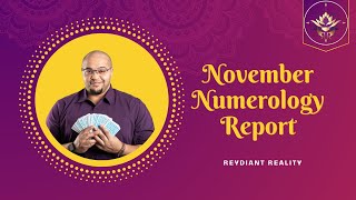 November Numerology Report  A BOLD NEW VISION Reydiantrealitynumerology [upl. by Hope976]